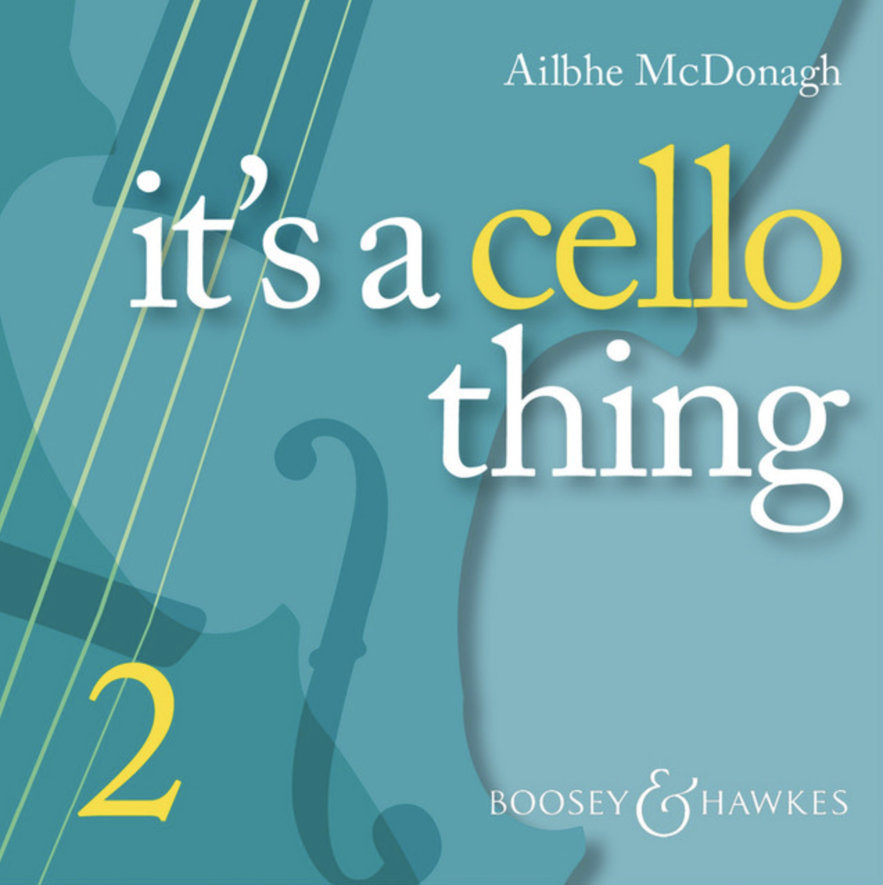 It's a Cello Thing, book 2 Cover